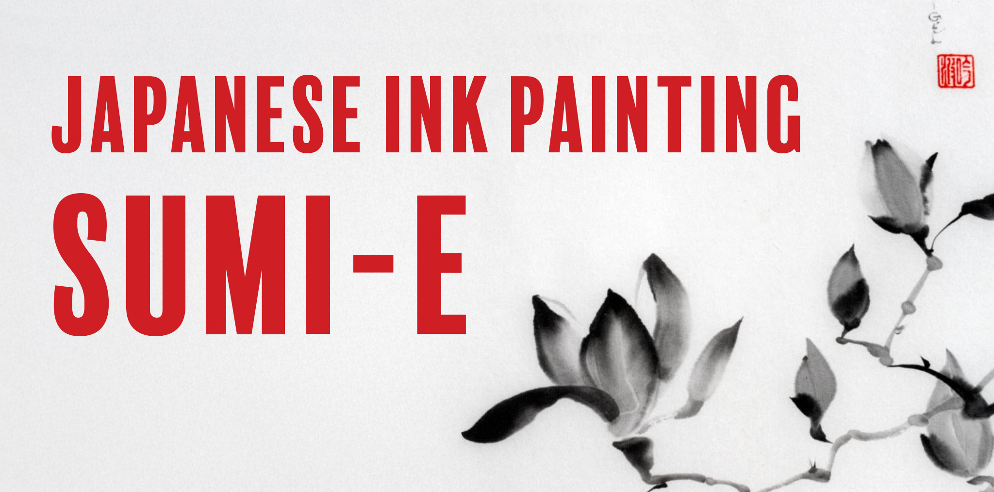 Workshops – Japanese Ink Painting – Sumi-e